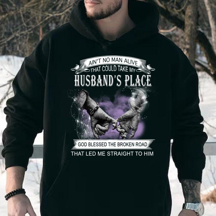 Ain't No Man Alive That Could Take My husband and wife quotes husband gifts husband love t-shirt hoodie