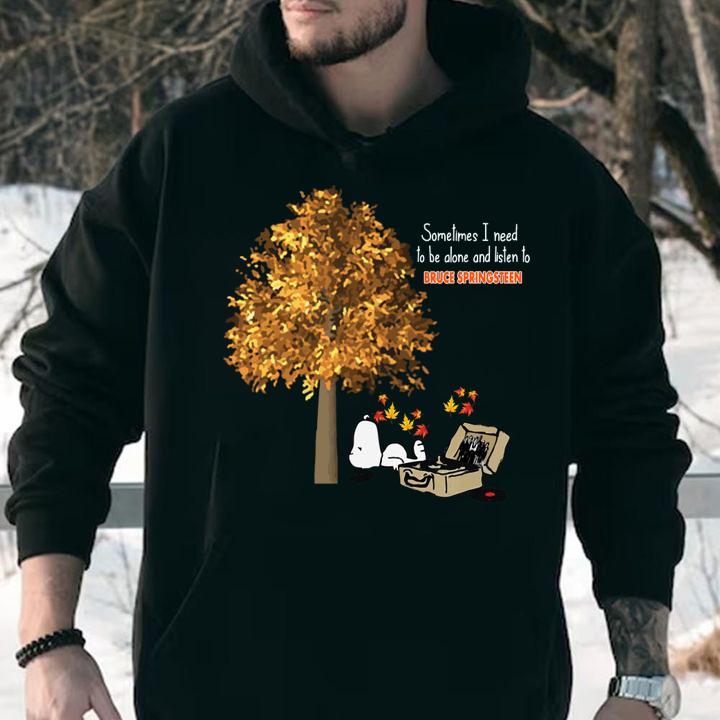 Official Snoopy Bruce Springsteen Sometimes I Need To Be Alone And Listen t-shirt hoodie