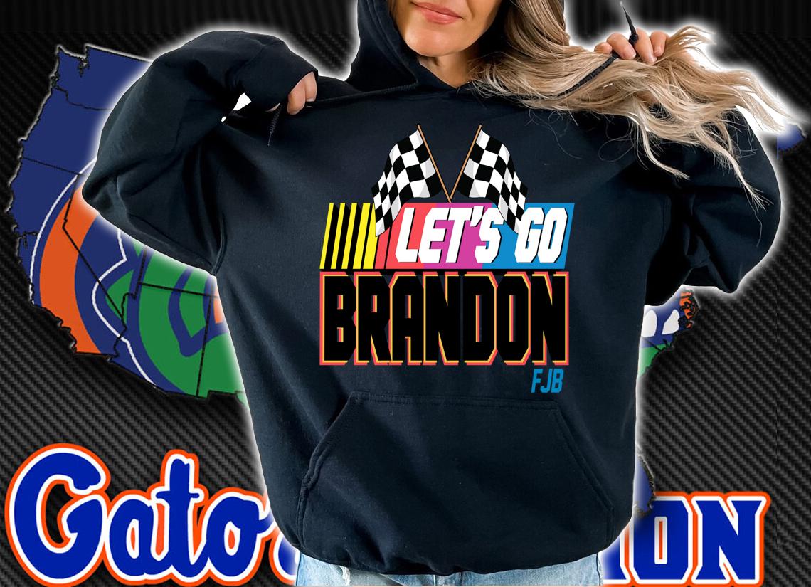Let’s Go Brandon Chant Gift t-shirt hoodie