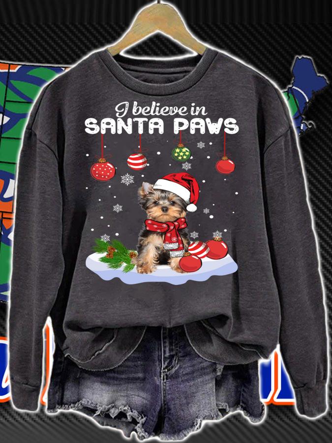 Yorkshire Terrier i believe in Santa paws Christmas t-shirt sweatshirt