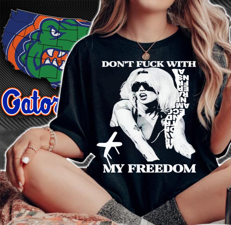 Don't fuck with my freedom t-shirt woman shirt