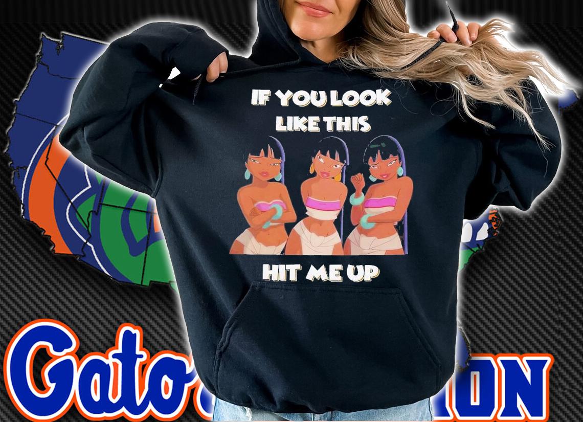 Chel if you look like this hit me up shirt t-shirt hoodie