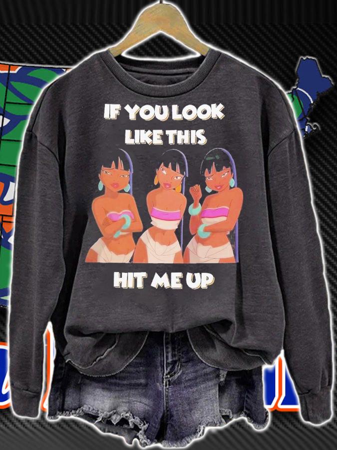 Chel if you look like this hit me up shirt t-shirt sweatshirt