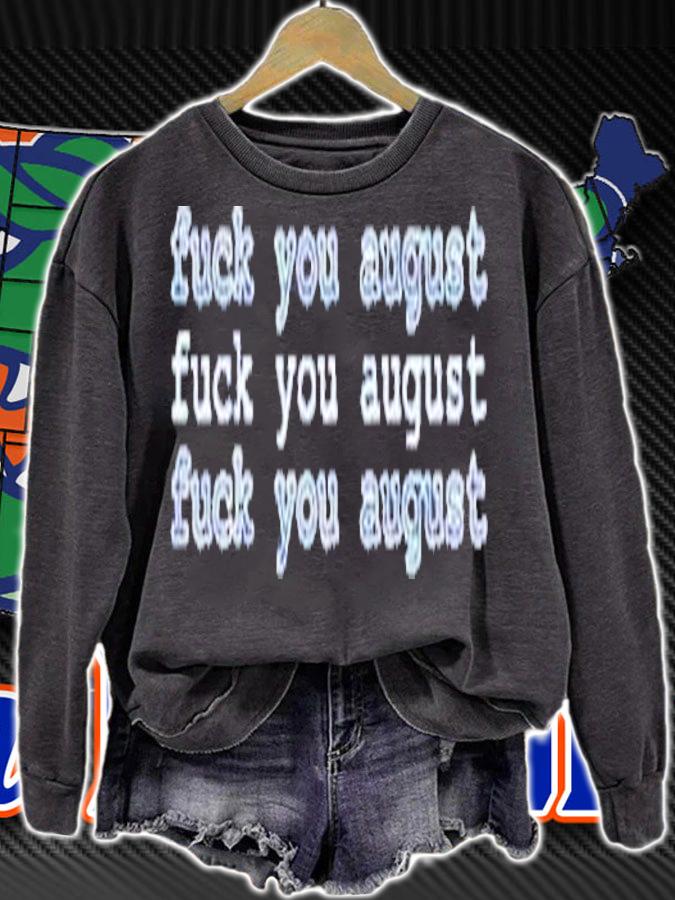 Edvinniethepooh Fuck You August T-Shirt t-shirt sweatshirt