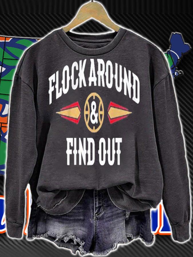 Flock Around And Find Out shirt t-shirt sweatshirt