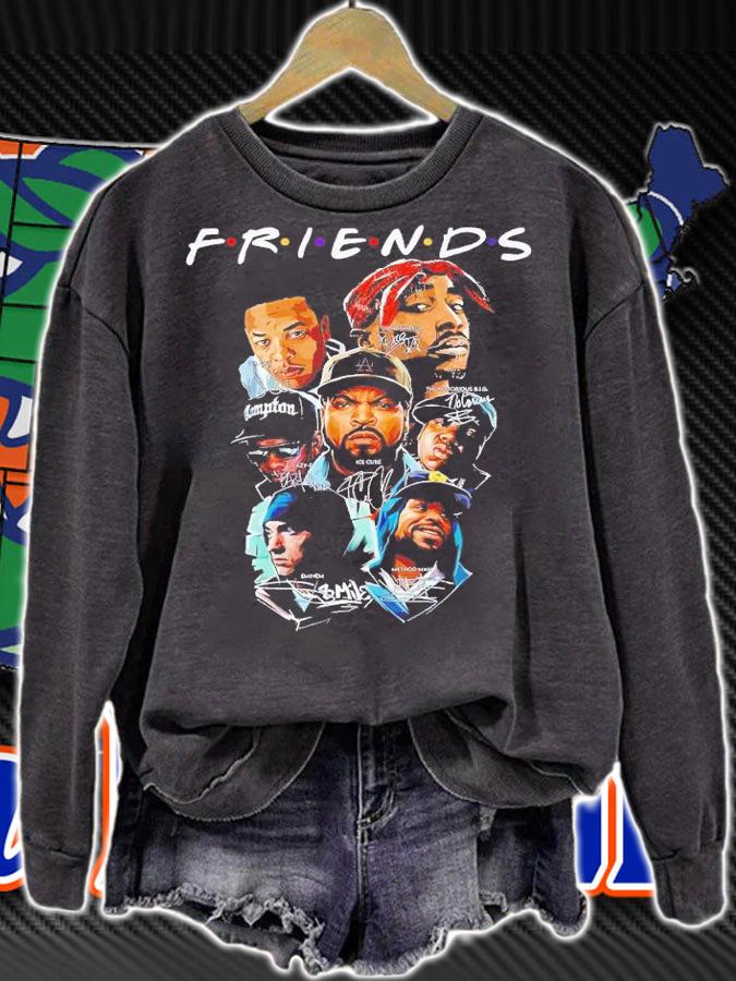 Friends hip hop singers shirt t-shirt sweatshirt