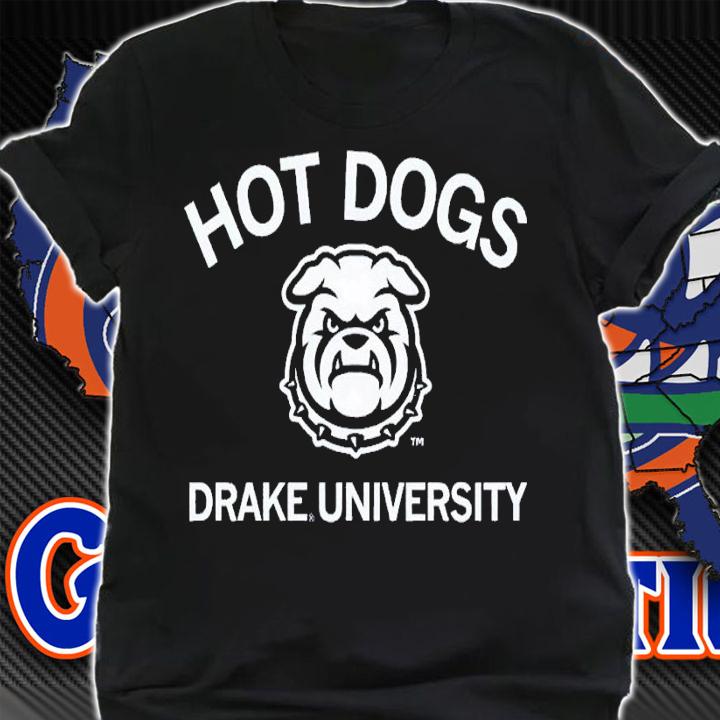 Hot dogs Drake University shirt t-shirt shirt