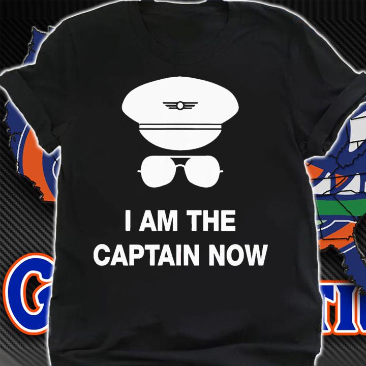 I am captain now pilot shirt t-shirt shirt