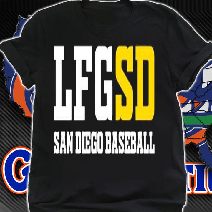 LFGSD Baseball Fan San Diego Sports T-Shirt t-shirt shirt