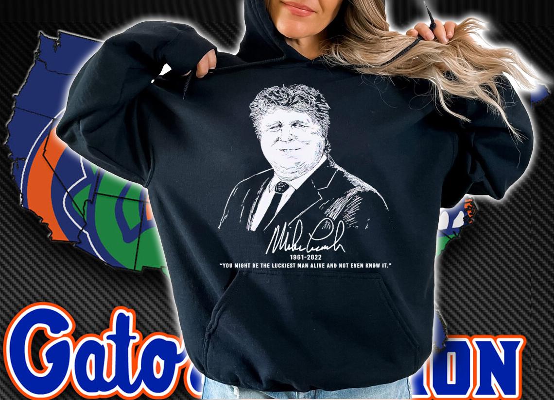 Mike Leach 1961 2022 you might be the luckiest man alive and not even know it shirt t-shirt