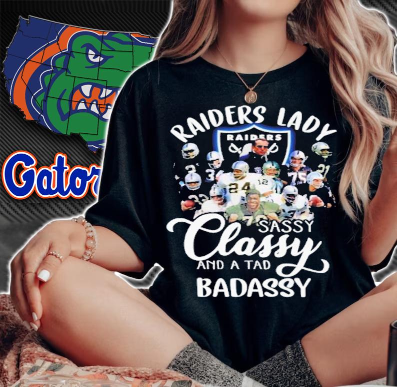 Las Vegas Raiders lady sassy classy and a tad badassy shirt t-shirt
