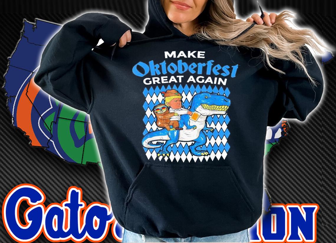 Make Oktoberfest Great Again Trump Sloth T-Rex T-Shirt t-shirt