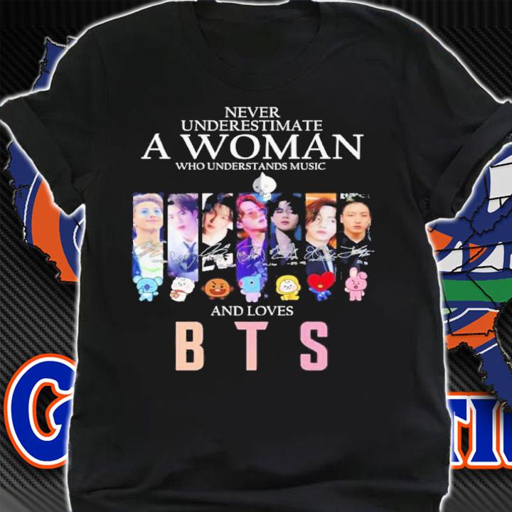 Never Underestimate A Woman Who Understands Music And Loves BTS Signatures Shirt t-shirt shirt