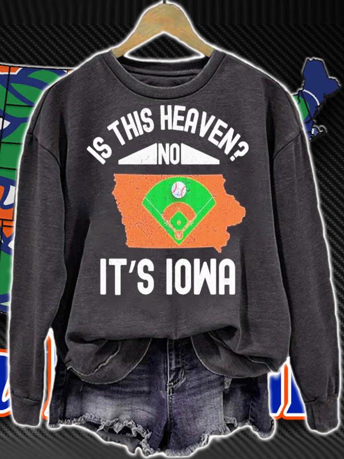 Official Is This Heaven No It's Iowa Shirt t-shirt sweatshirt