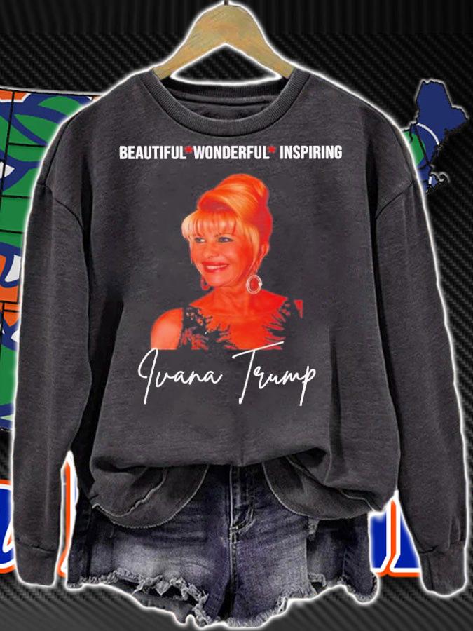 Pray For Ivana Trump Beautiful Wonderful Inspiring T-Shirt t-shirt sweatshirt