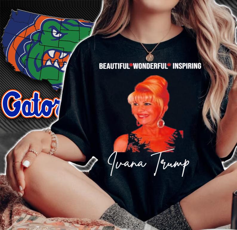 Pray For Ivana Trump Beautiful Wonderful Inspiring T-Shirt t-shirt woman shirt