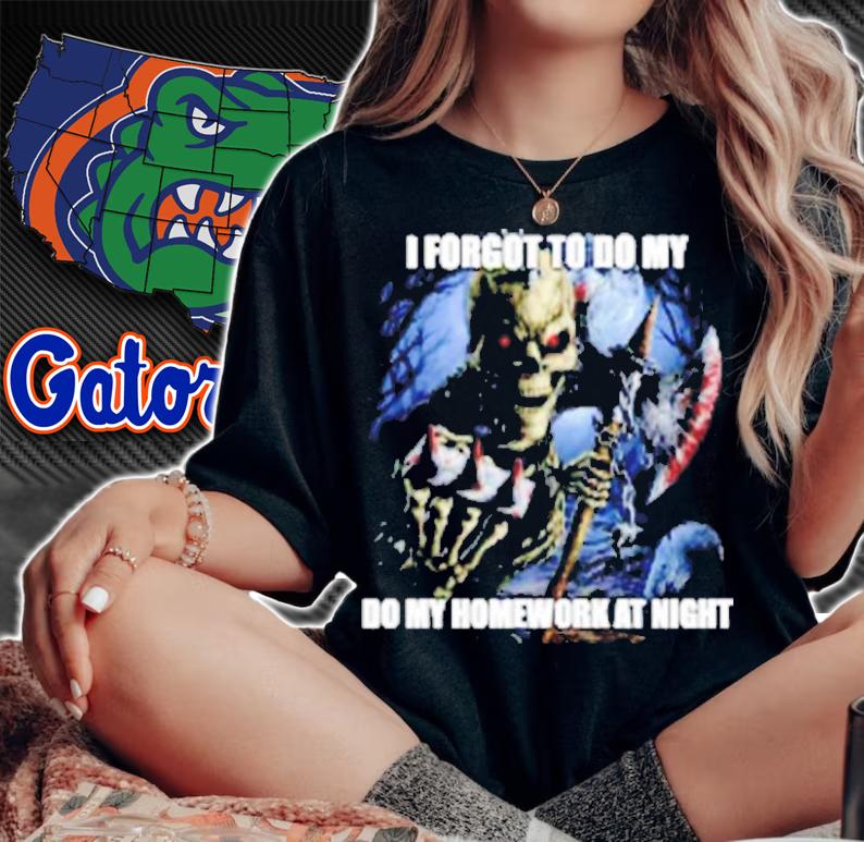 I Forgot To Do My Do My Homework At Night Shirt t-shirt
