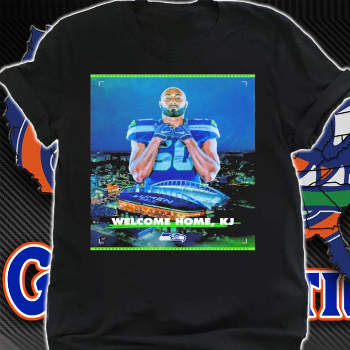 Seattle Seahawks Welcome Home KJ Wright Shirt t-shirt shirt