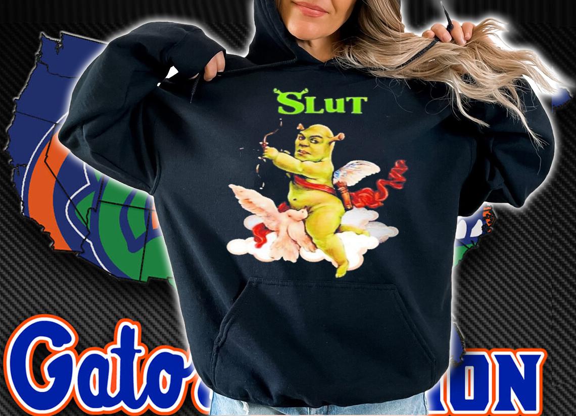 Shrek Slut Funny Shrek Gift Shrek Is Love shirt t-shirt hoodie