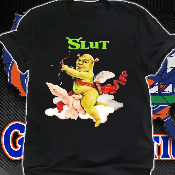 Shrek Slut Funny Shrek Gift Shrek Is Love shirt t-shirt shirt