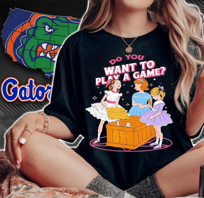 Do You Wanna Play A Game T-Shirt t-shirt woman shirt