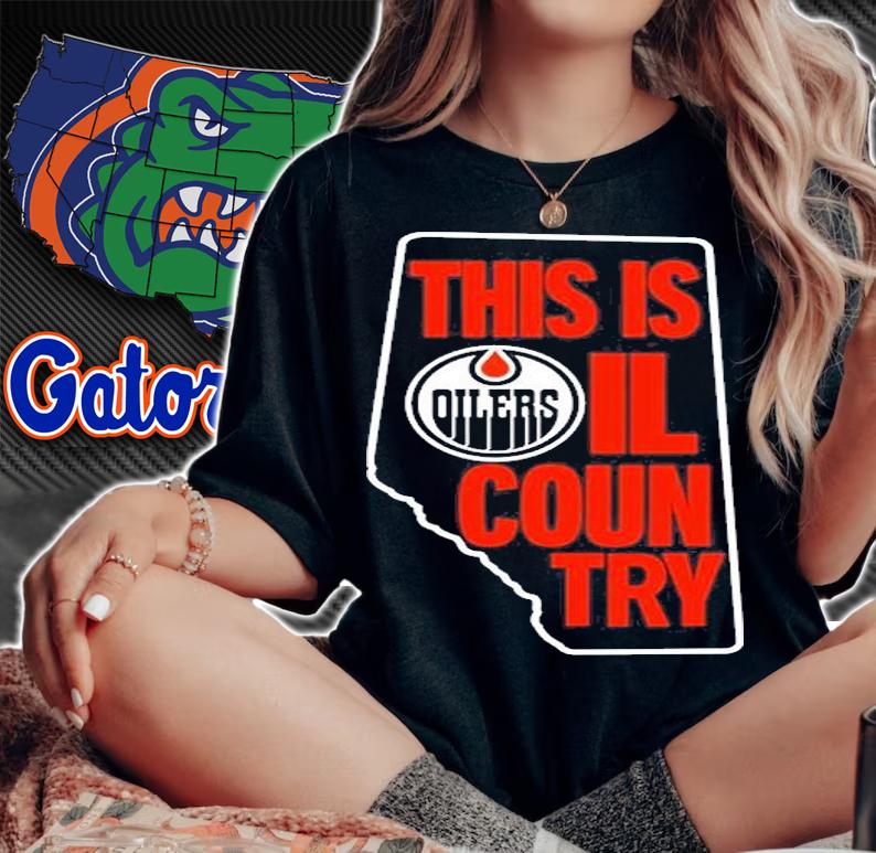 Edmonton Oilers This Is Oil Country T-Shirt t-shirt woman shirt