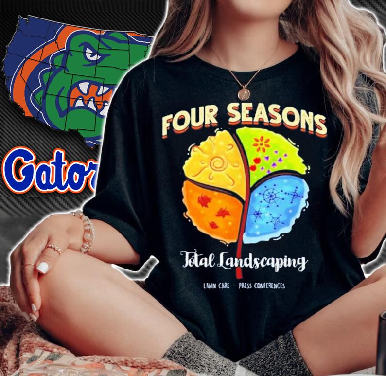 Four Seasons Landscaping Funny Plant Shirt t-shirt