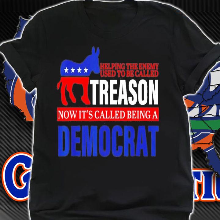 Helping The Enemy Used To Be Called Treason Apparel T-Shirt t-shirt shirt
