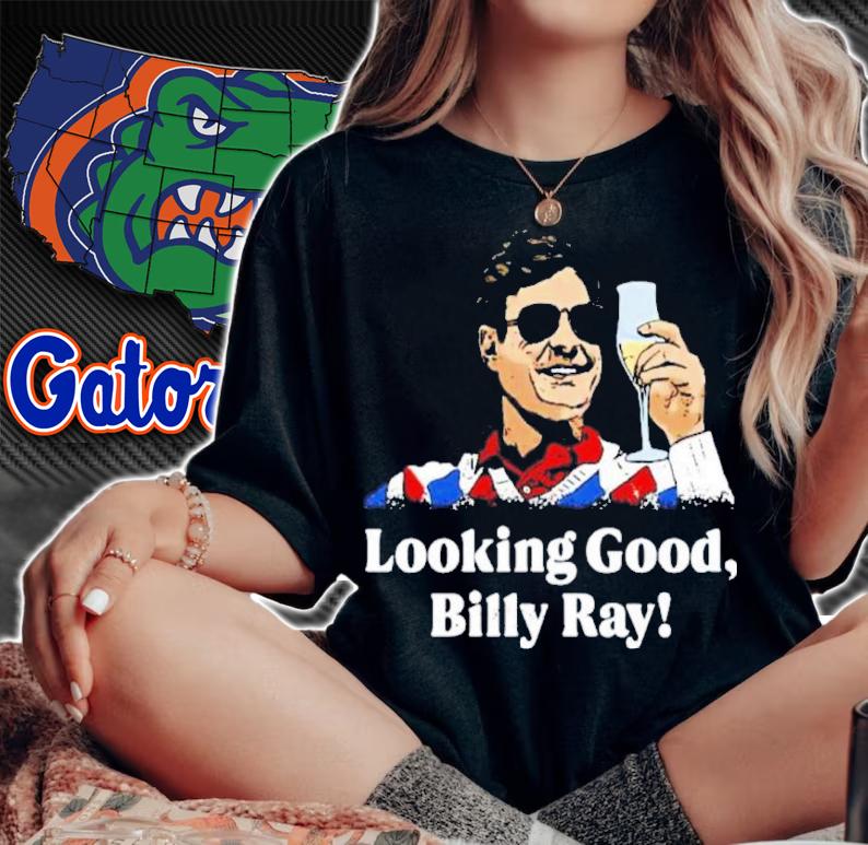 Looking Good Billy Ray Shirt t-shirt woman shirt