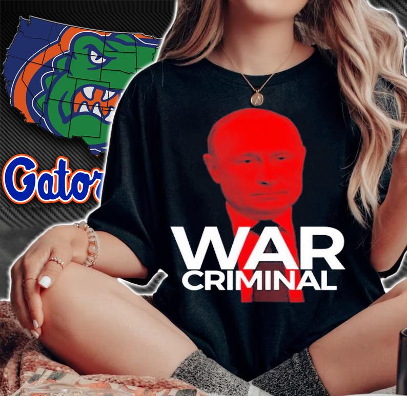 Putin Is A War Criminal T-Shirt t-shirt woman shirt
