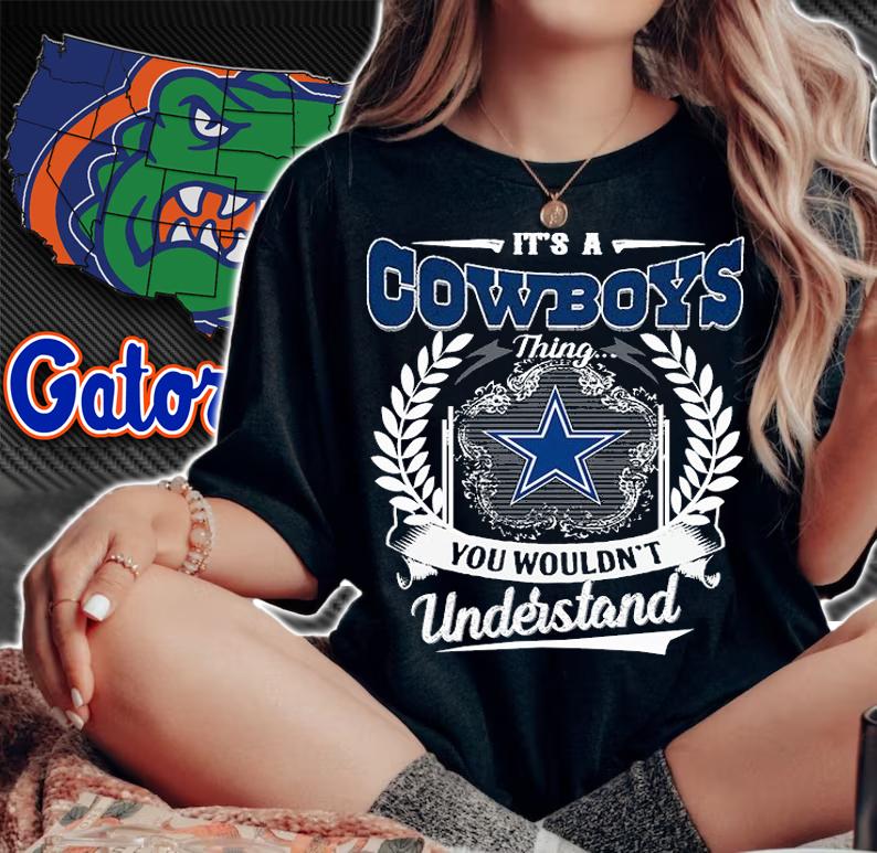 Its A Dallas Cowboys Thing You Wouldnt Understand t-shirt woman shirt