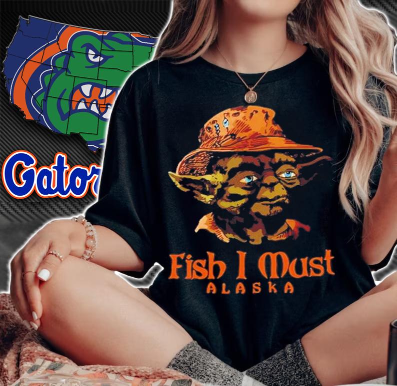 Yoda Fish I Must Alaska Shirt t-shirt