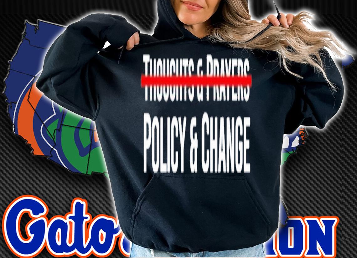 Thoughts And Prayers Policy And Change Meena Bewtra Shirt t-shirt