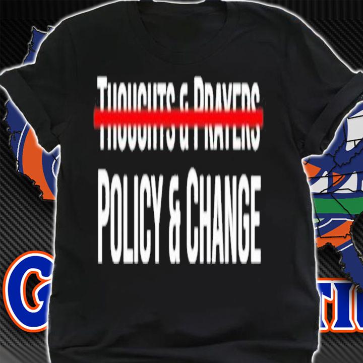 Thoughts And Prayers Policy And Change Meena Bewtra Shirt t-shirt