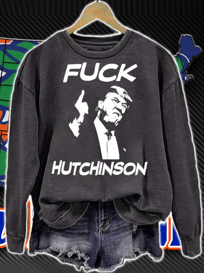 Trump Fuck Hutchinson Shirt t-shirt