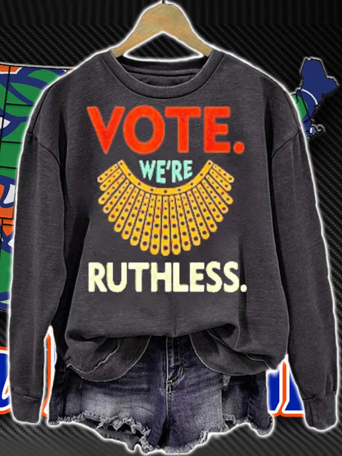 Vote We're Ruthless Women Feminist T-Shirt t-shirt