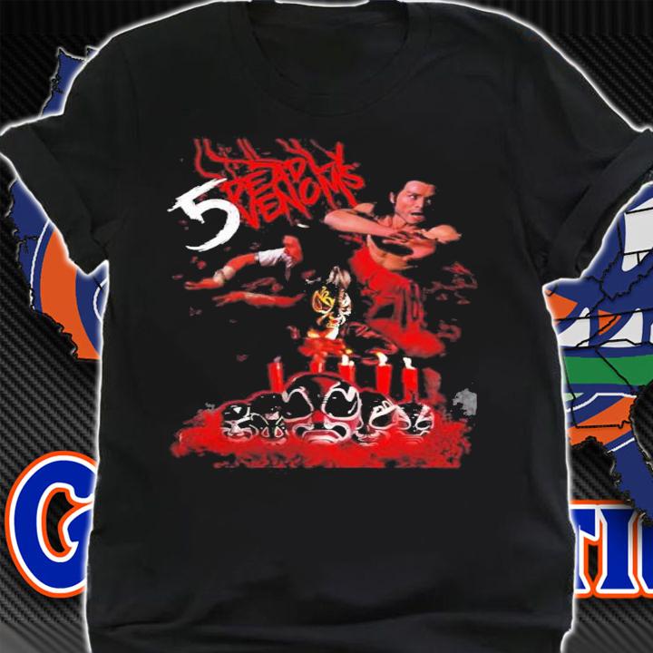 5 Deadly Venoms Movie Shirt t-shirt