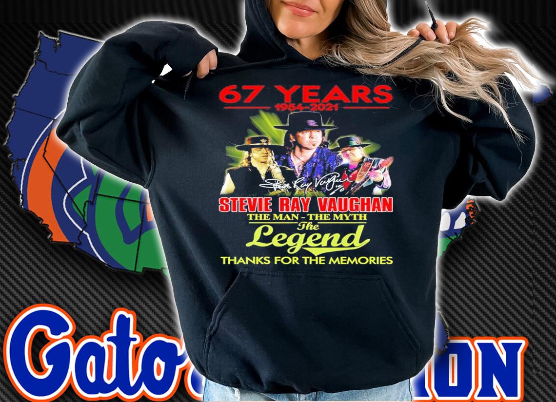 67 Years 1954-2021 Stevie Ray Vaughan The Man The Myth The Legend Thank You For The Memories Shirt t-shirt