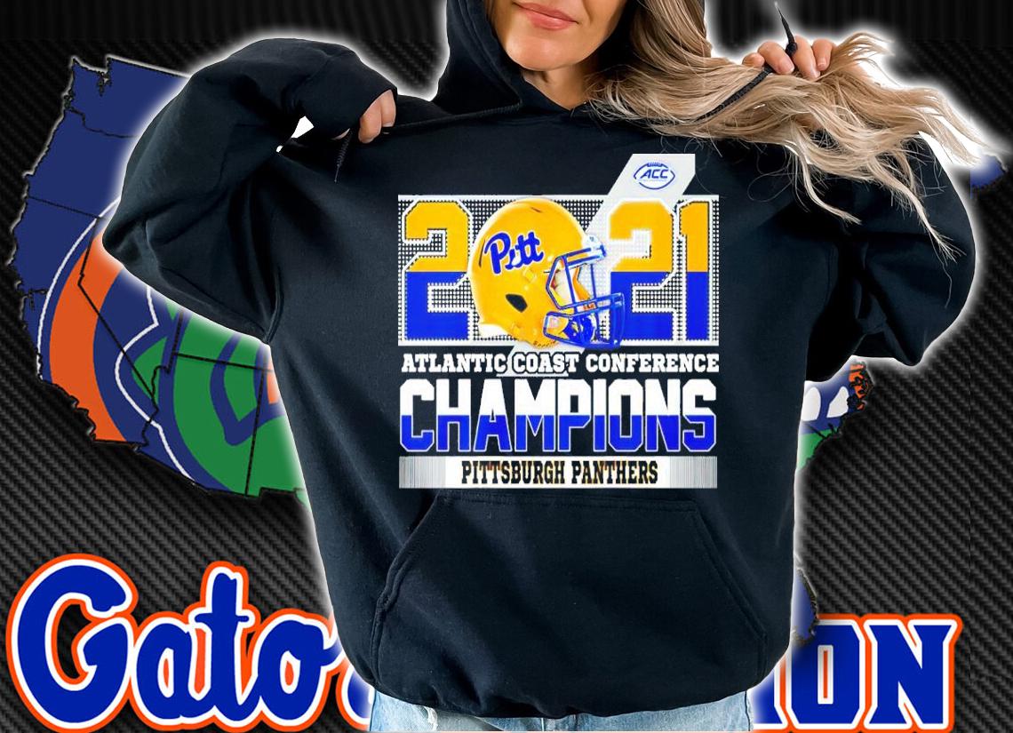 2021 ACC Atlantic Coast Conference Champions Pittsburgh Panthers Shirt t-shirt hoodie