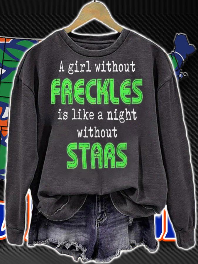 A girl without freckles is like a night without stars T-shirt t-shirt