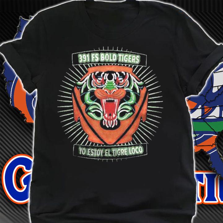 Air Force 391 FS Bold Tigers Legacy Patch Shirt t-shirt