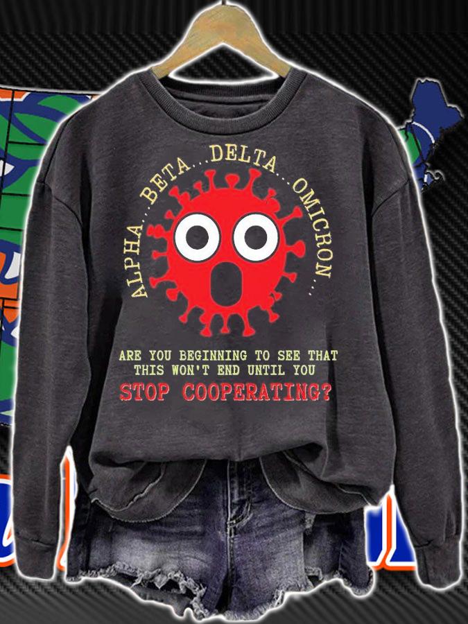 Alpha Beta Delta Omicron Stop Cooperating Anti Mandate Medical Freedom T-Shirt t-shirt sweatshirt