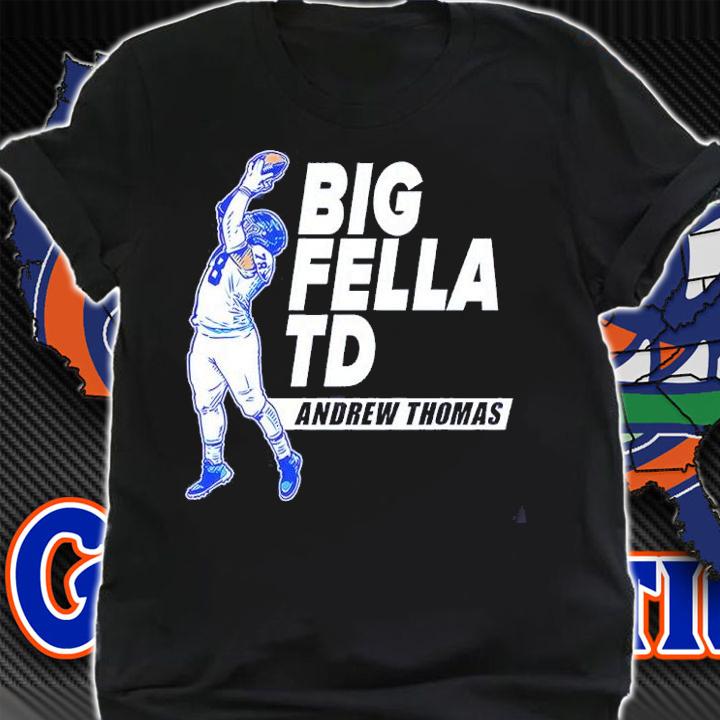 Andrew Thomas New York Giants Football Big Fella TD Shirt t-shirt