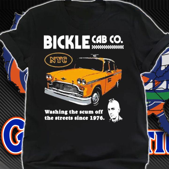 Bickle Cab Co. Washing The Scum Off The Streets Since 1976 Shirt t-shirt