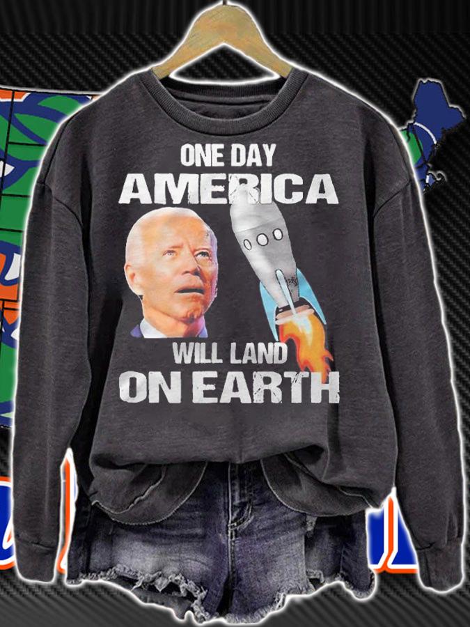 Biden one day America will land on Earth T-shirt t-shirt