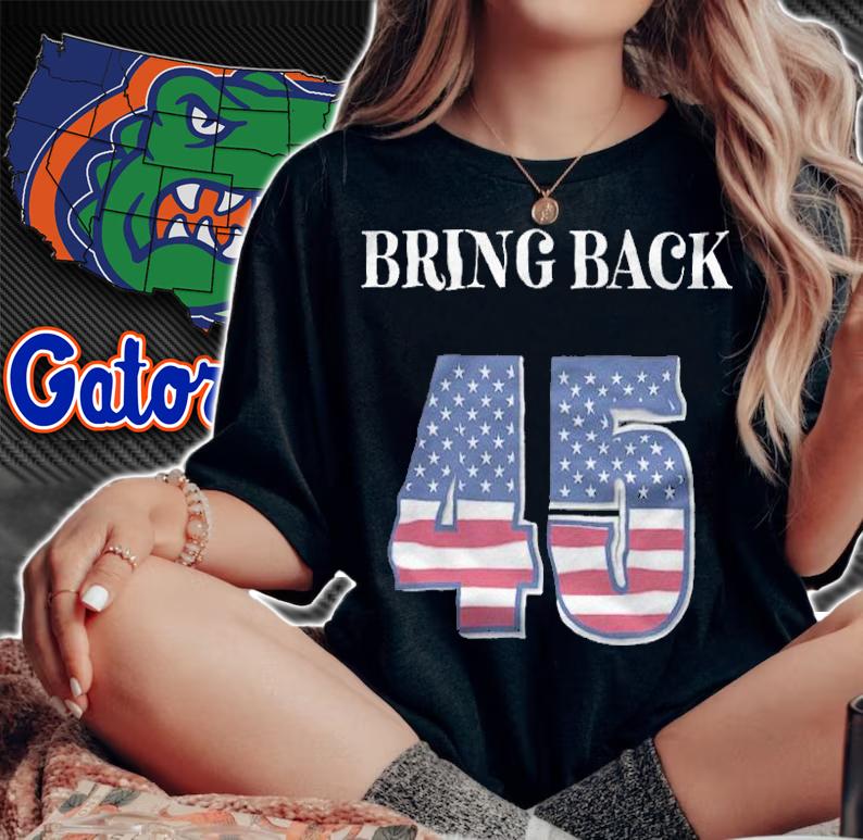 Bring Back 45_ Trump T-Shirt t-shirt