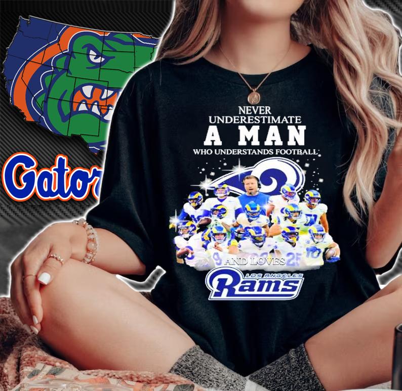 Official Never Underestimate A Woman Who Understands Football And Loves Los Angeles Rams Shirt t-shirt woman shirt