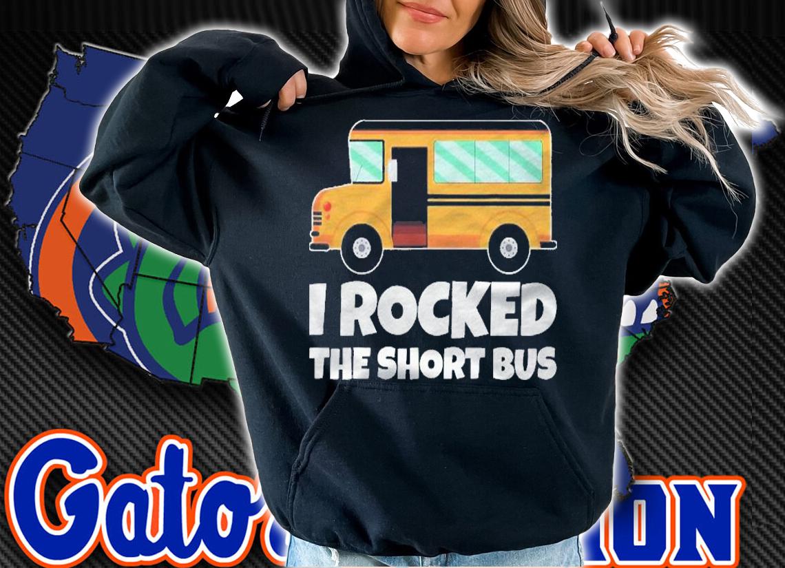 Funny School Bus Driver I Rocked The Short Bus Shirt t-shirt