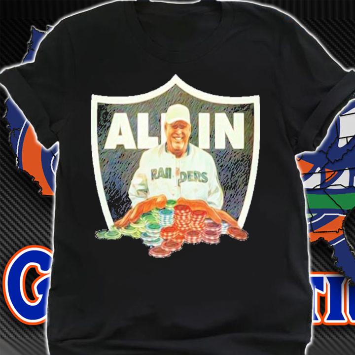 Md Goes All In Dc4l Custom All In Raiders Shirt t-shirt