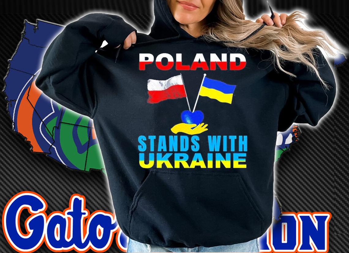 Poland Stands With Ukraine Polish Ukraine T-Shirt t-shirt hoodie